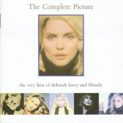 Blondie : The Complete Picture